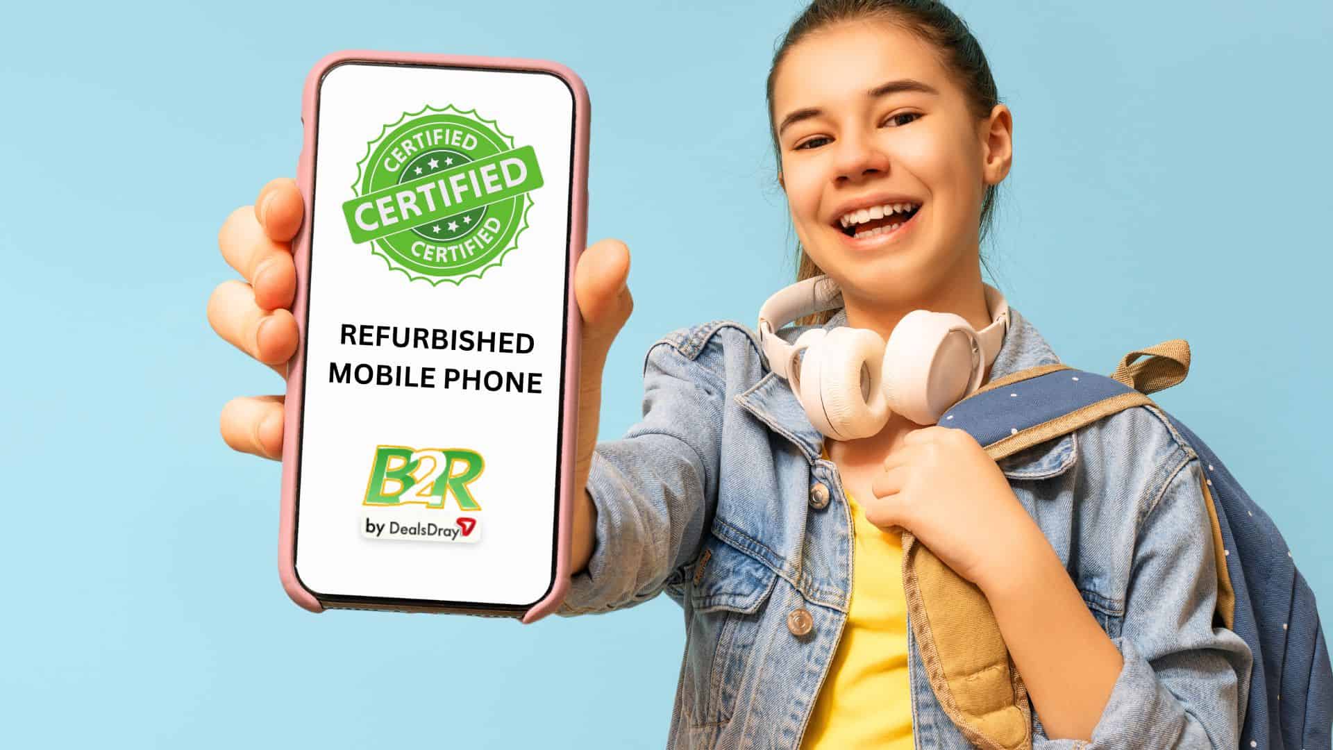 Certified Refurbished Mobile Phones by Dealsdray